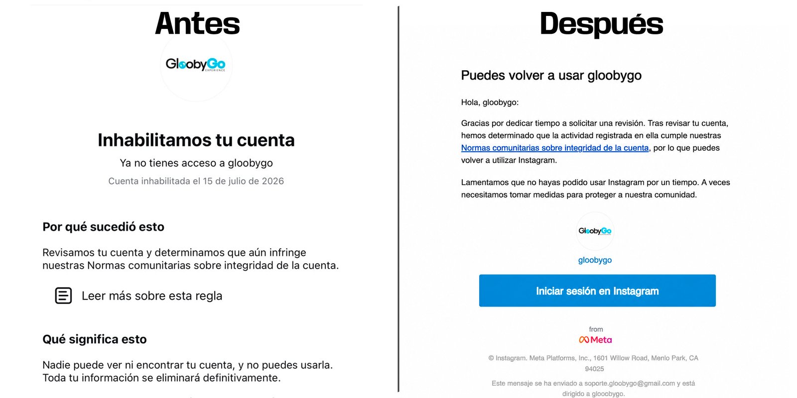 Antes y después: aviso de cuenta inhabilitada y aviso de cuenta recuperada
